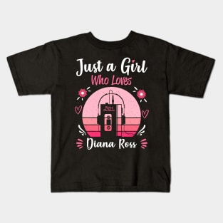 Just A Girl Who Loves Diana Ross Retro Headphones Kids T-Shirt